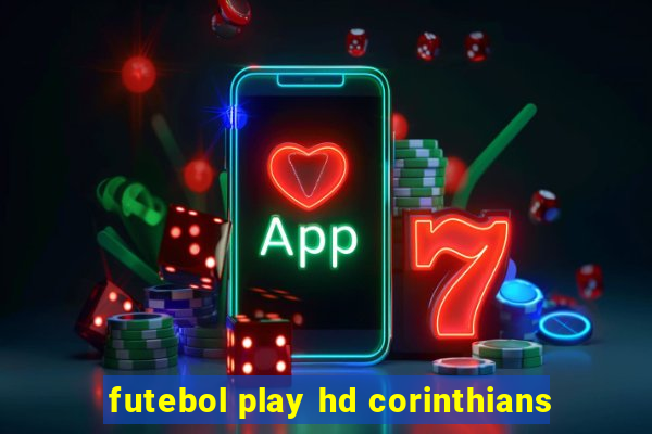 futebol play hd corinthians